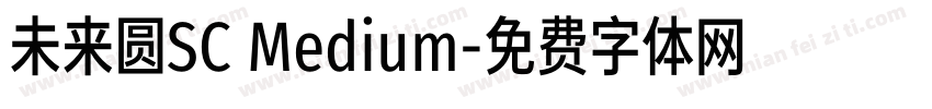 未来圆SC Medium字体转换